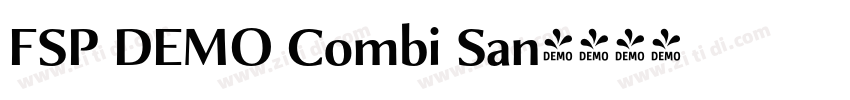 FSP DEMO Combi San字体转换 FSP DEMO Combi San字体转换